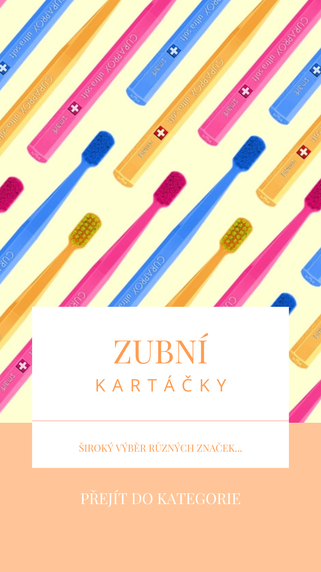 ZUBNÍ KARTÁČKY